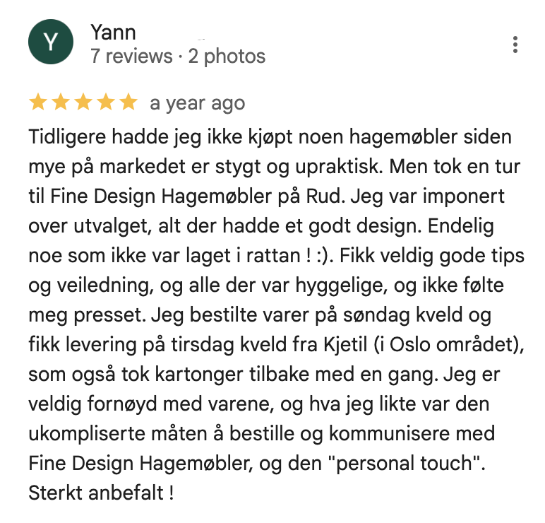 Yann 5 stjerner på Google reviews for Fine Design hagemøbler 2024